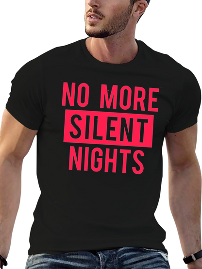 No More Silent Nights Graphic Tee