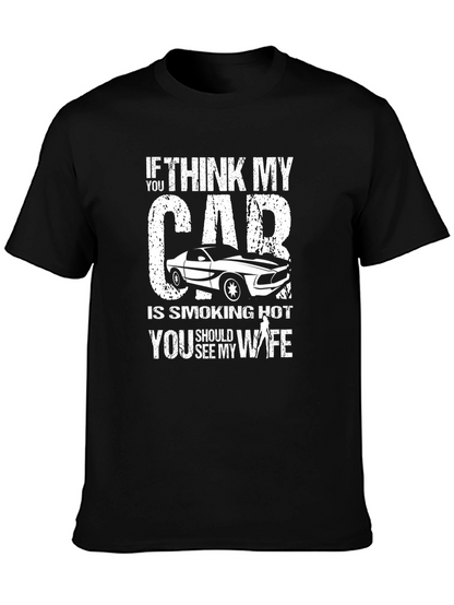 Smoking Hot Car & Wife Graphic T-Shirt - Black