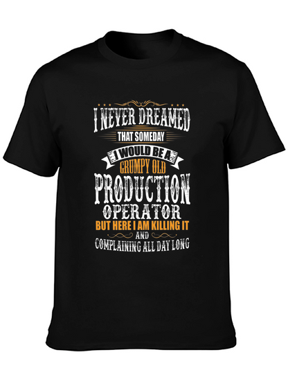 Grumpy Old Production Operator T-Shirt