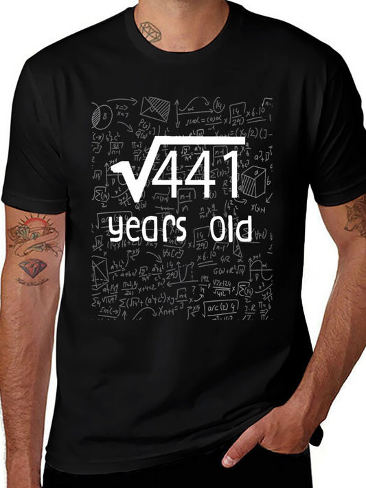 Square Root of 441 - 21st Birthday T-Shirt
