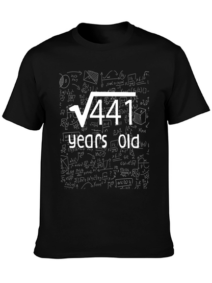 Square Root of 441 - 21st Birthday T-Shirt