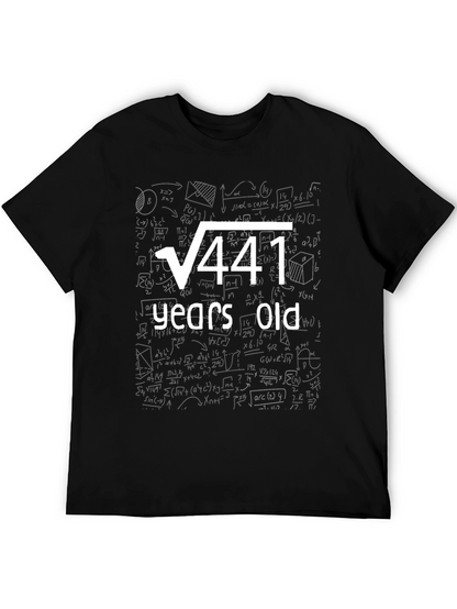 Square Root of 441 - 21st Birthday T-Shirt
