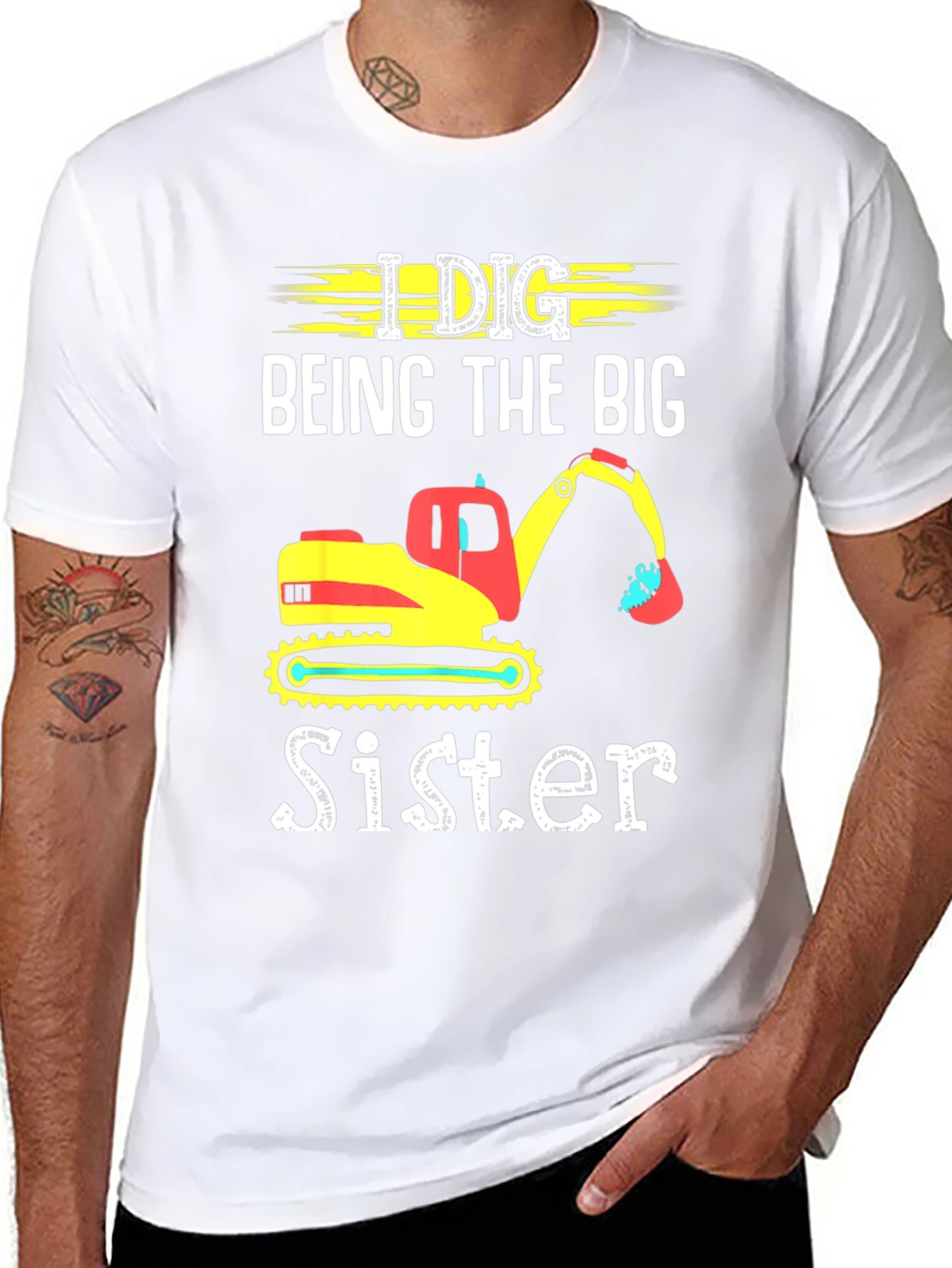 I Dig Being The Big Sister T-Shirt