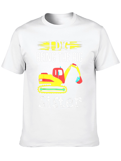I Dig Being The Big Sister T-Shirt
