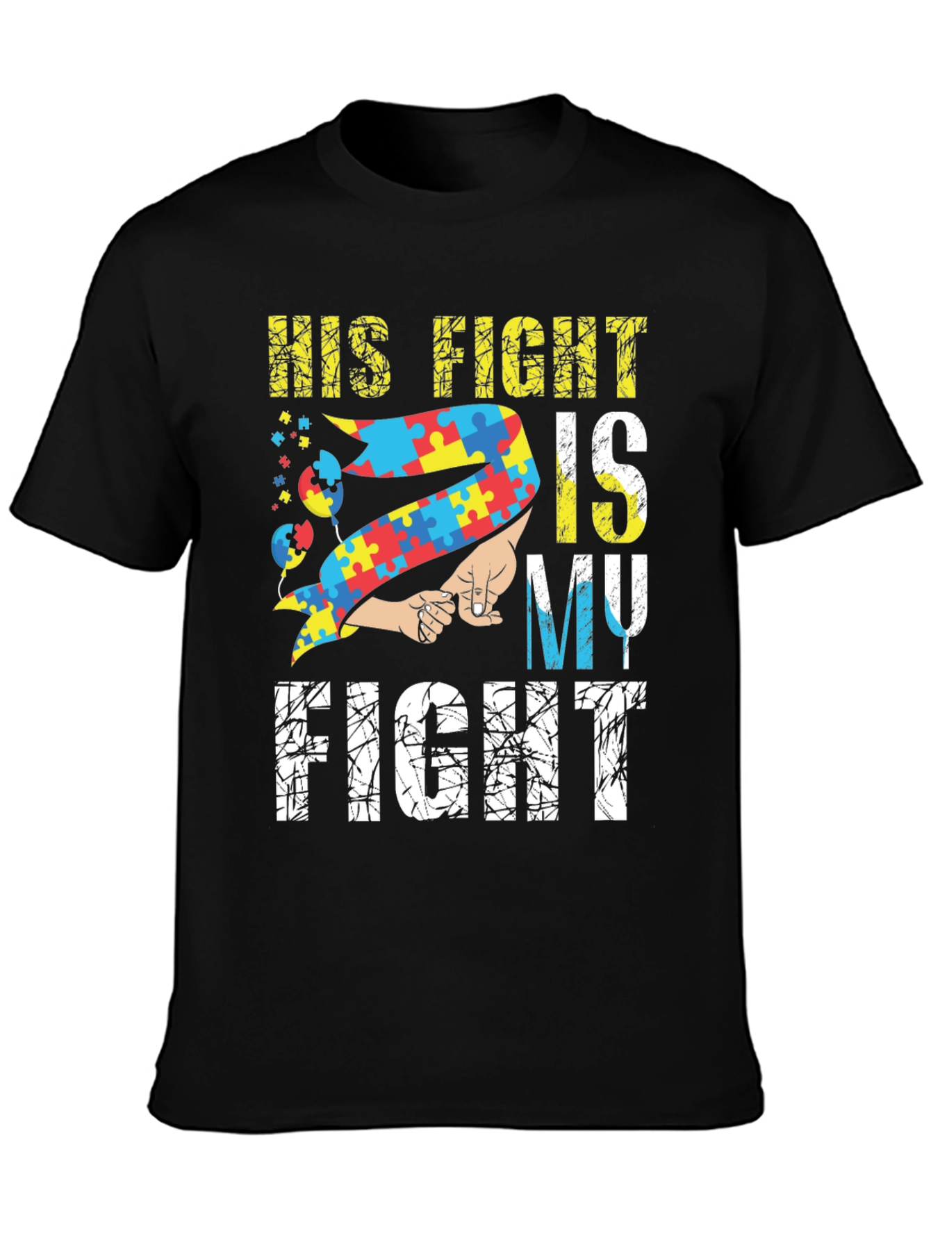 Autism Awareness T-Shirt - His Fight is My Fight