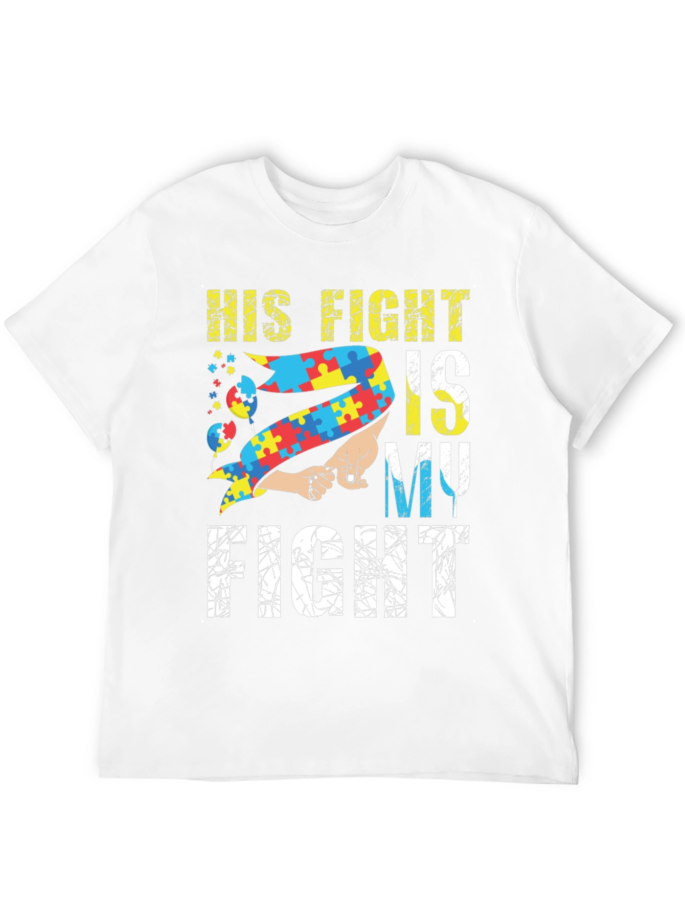 Autism Awareness T-Shirt - His Fight is My Fight