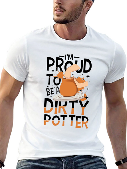Proud Dirty Potter T-Shirt - Black