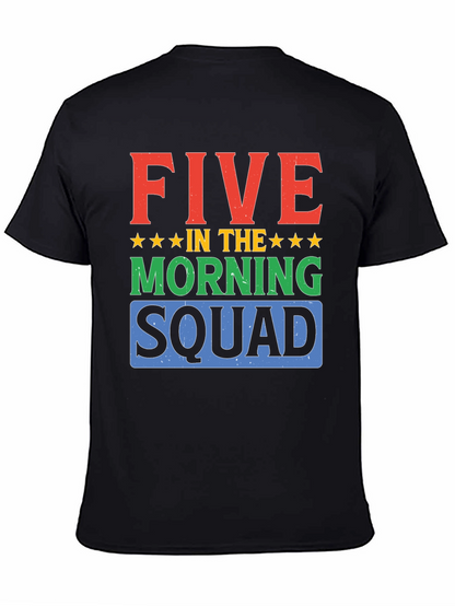Five in the Morning Squad Graphic T-Shirt