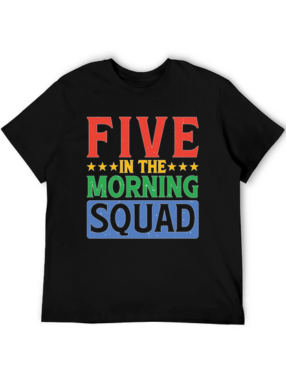 Five in the Morning Squad Graphic T-Shirt