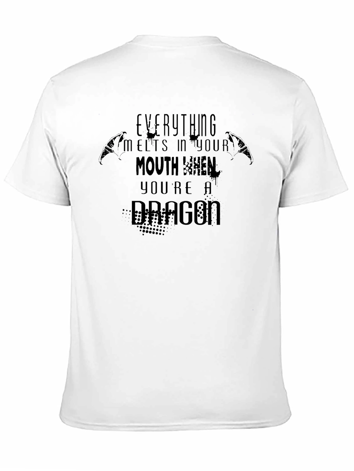 Dragon T-Shirt - Everything Melts In Your Mouth