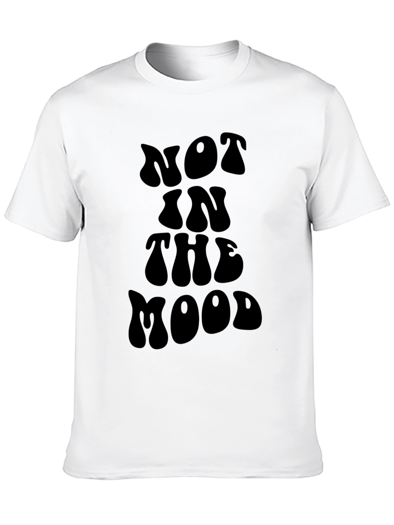 Not In The Mood Graphic T-Shirt
