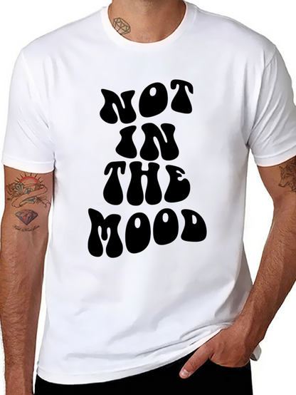 Not In The Mood Graphic T-Shirt