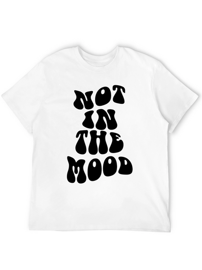 Not In The Mood Graphic T-Shirt