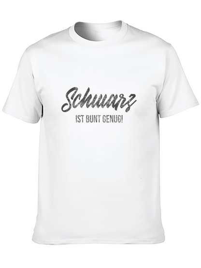 Schwarz T-Shirt - Funny German Slogan Tee