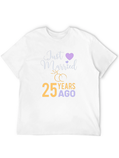 25th Anniversary T-Shirt - Just Married 25 Years Ago