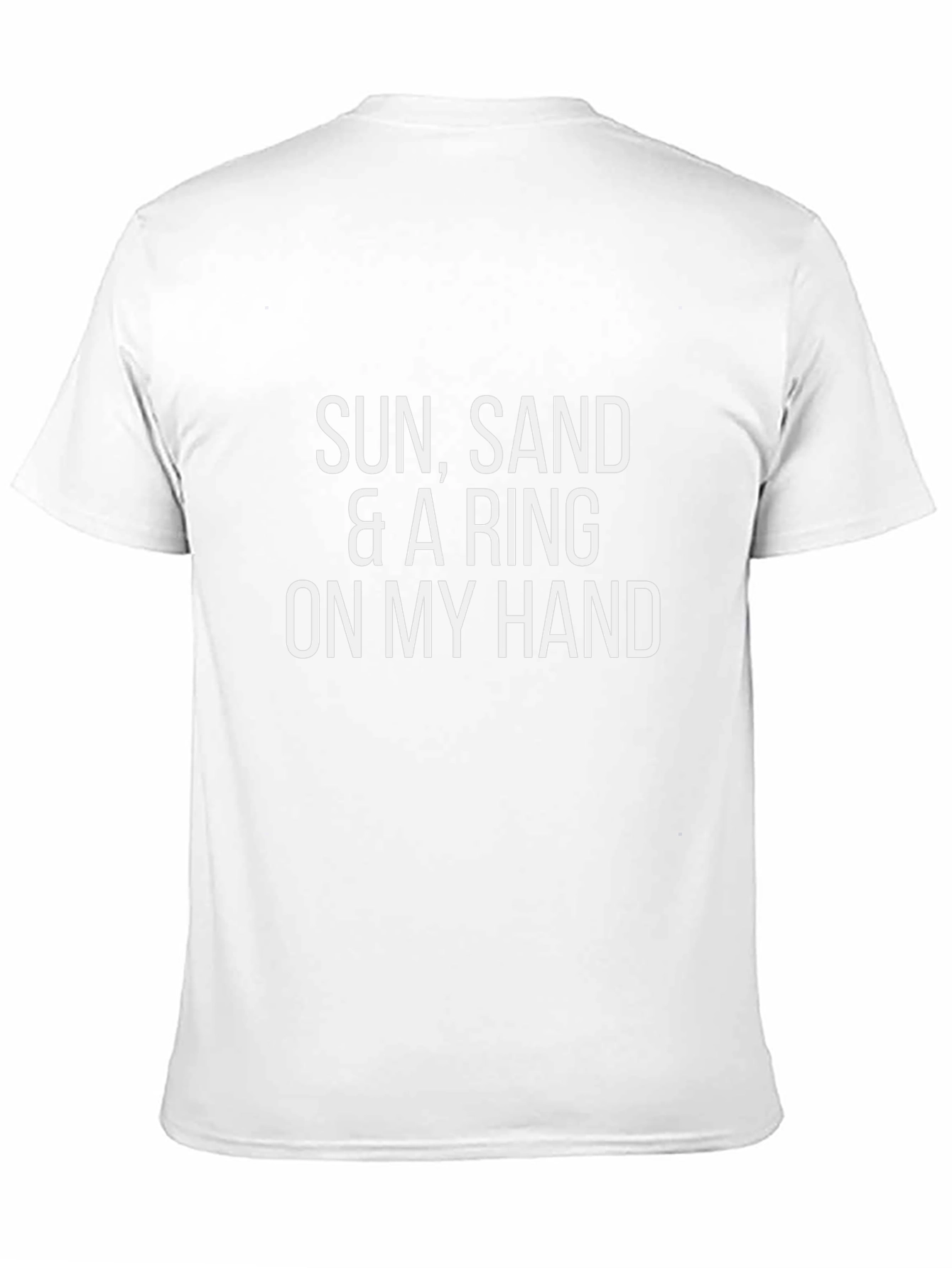 Sun Sand & A Ring On My Hand T-Shirt
