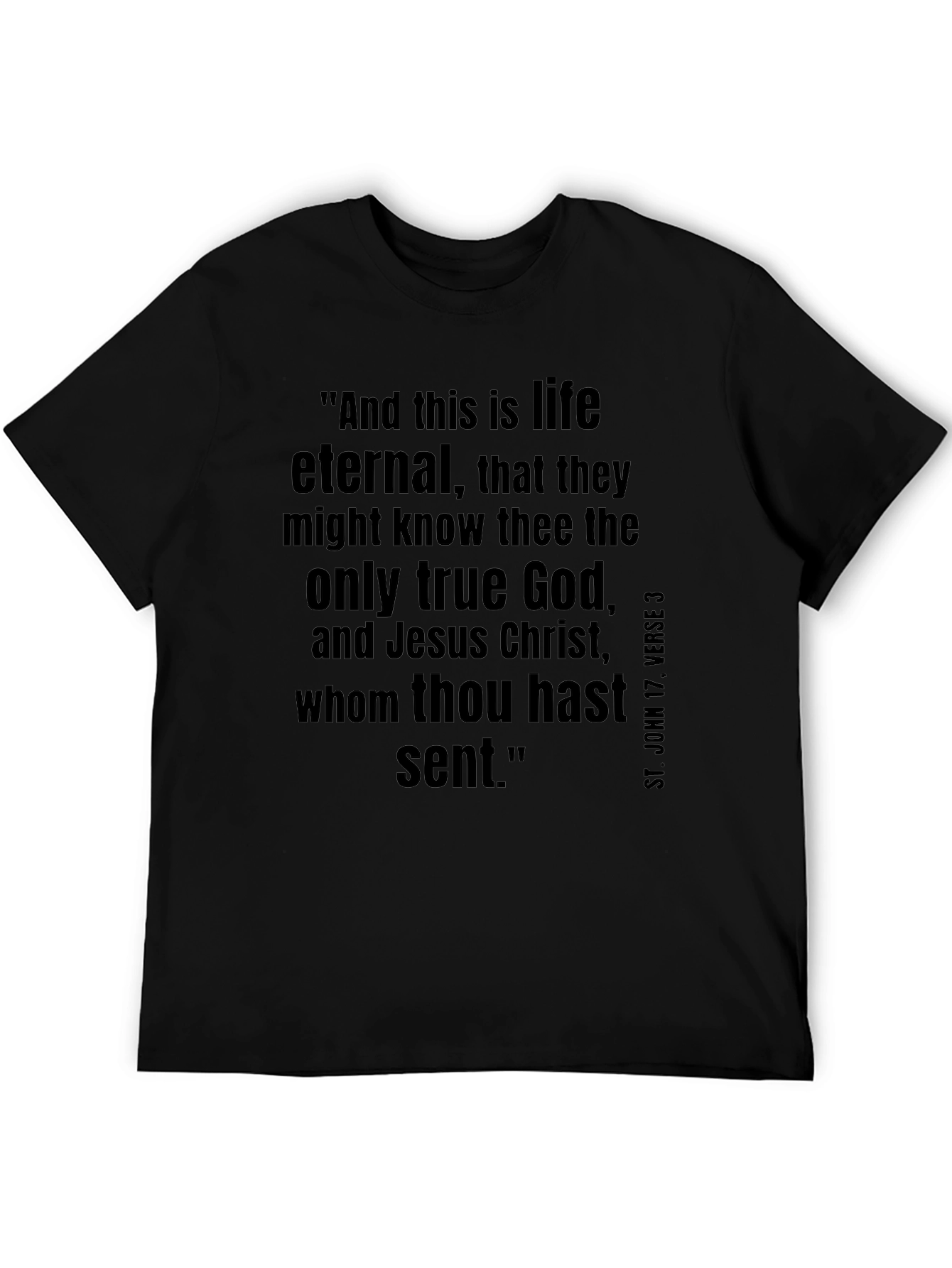 Eternal Life T-Shirt Christian Verse Black Tee
