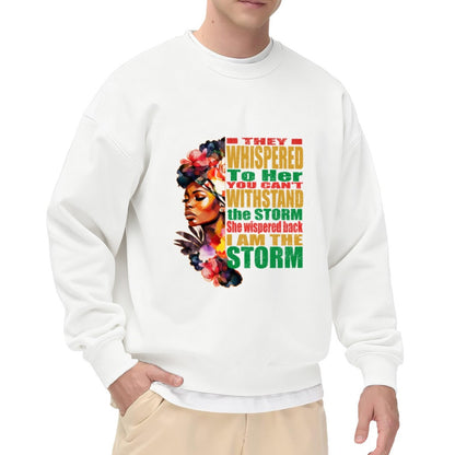 "I Am The Storm" Empowerment Graphic Crewneck