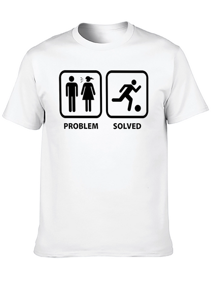 Problem Solved Soccer T-Shirt
