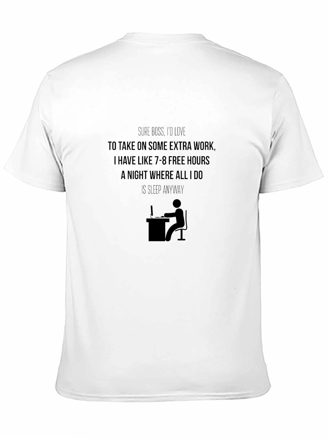Sarcastic Extra Work Graphic T-Shirt