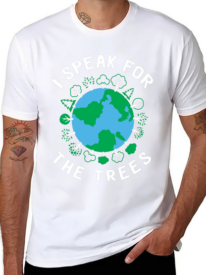 I Speak for The Trees Earth Day T-Shirt