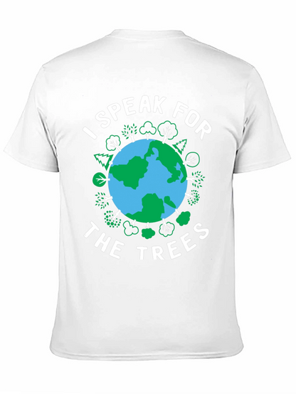 I Speak for The Trees Earth Day T-Shirt