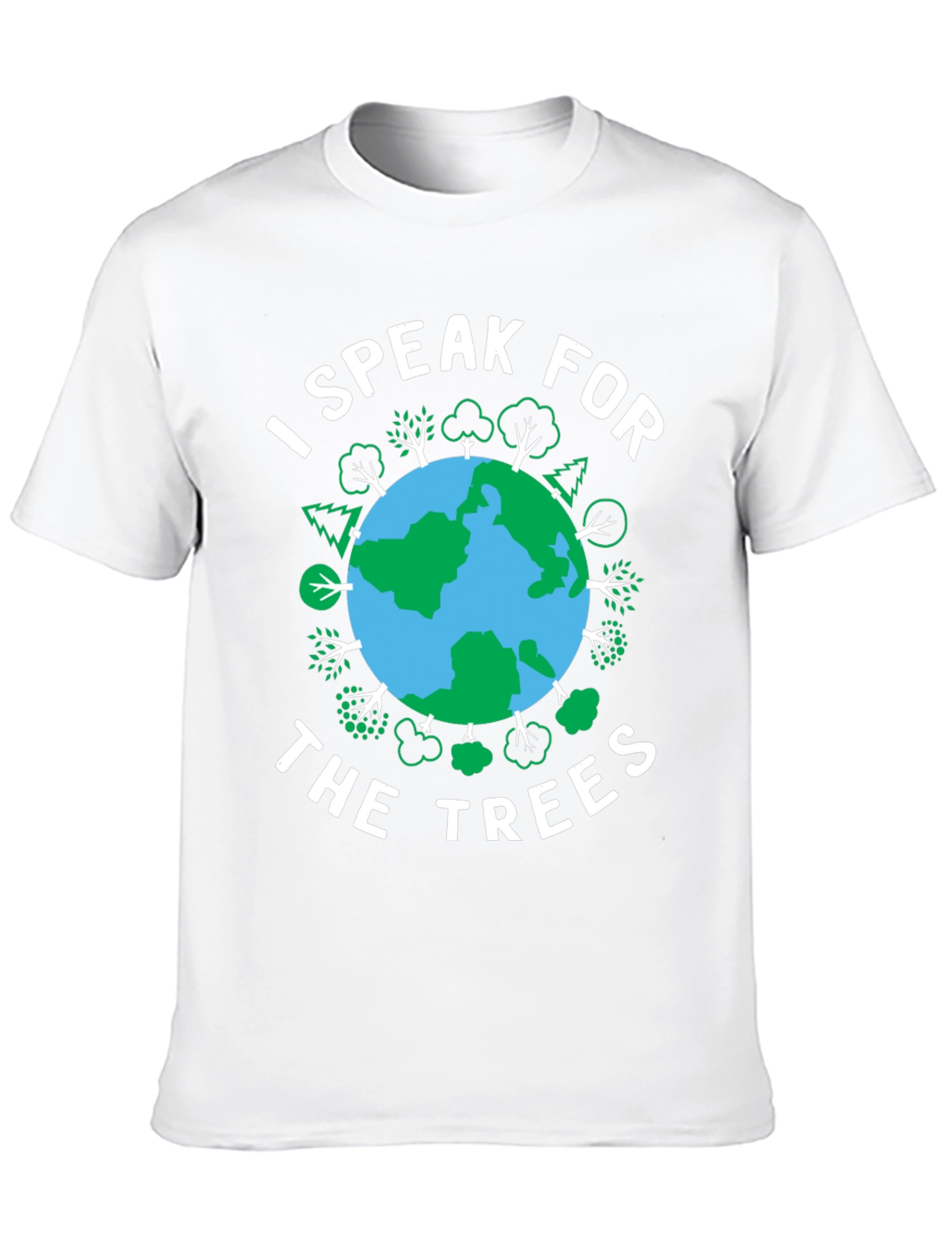 I Speak for The Trees Earth Day T-Shirt