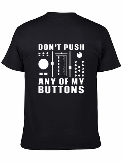 Dont Push My Buttons Black Graphic Tee