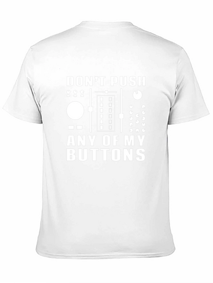 Dont Push My Buttons Black Graphic Tee