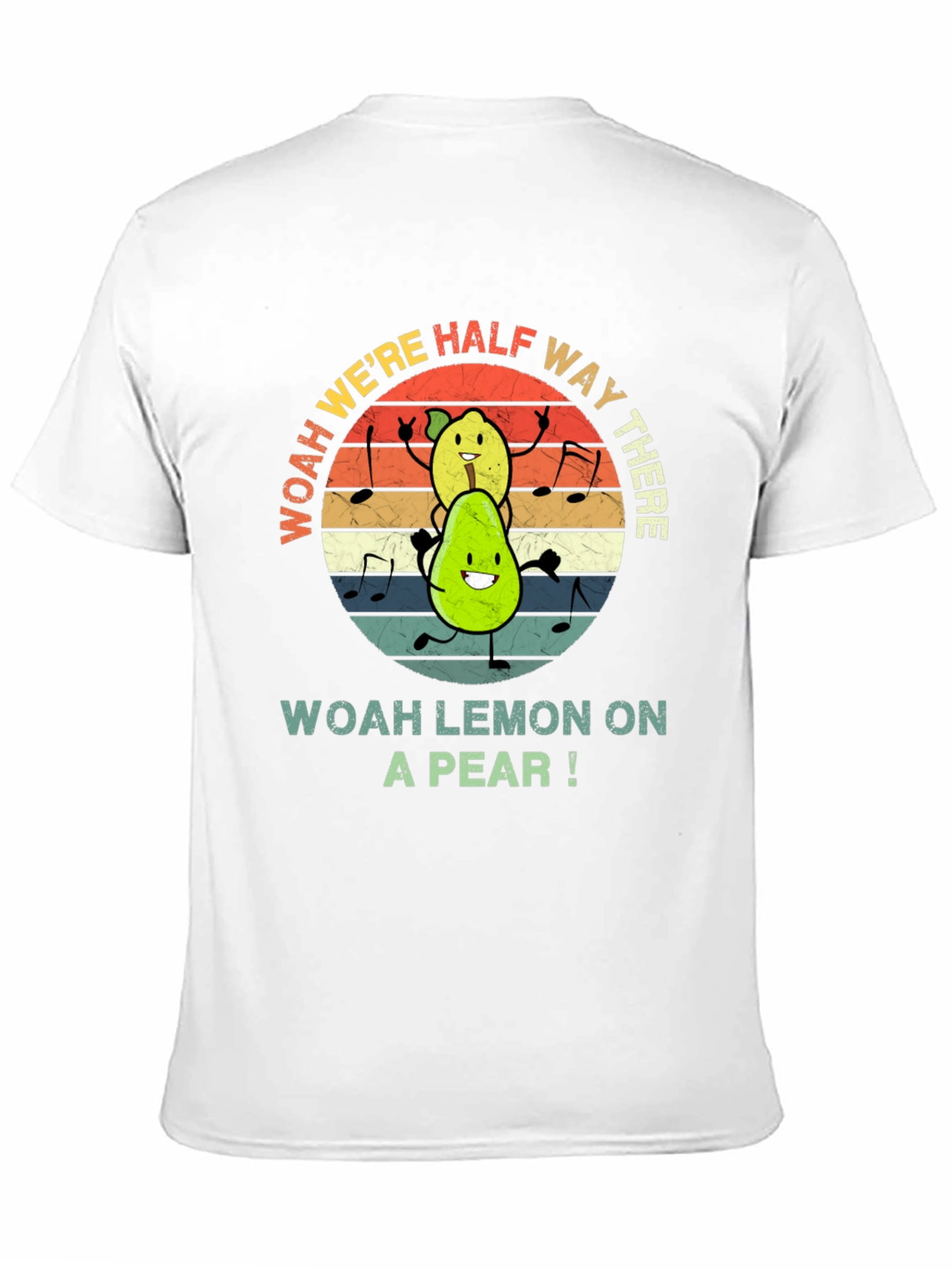 Woah Lemon on a Pear Graphic Tee
