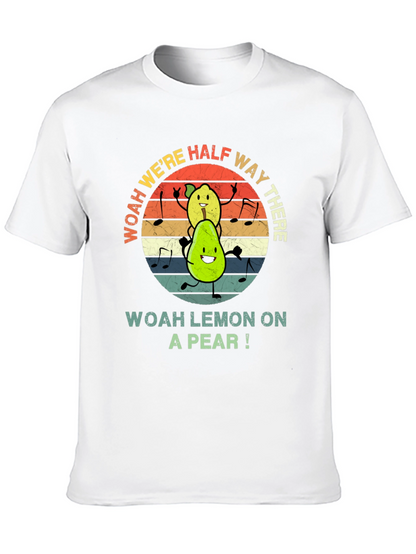 Woah Lemon on a Pear Graphic Tee