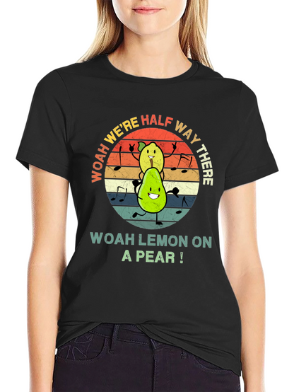 Woah Lemon on a Pear Graphic Tee