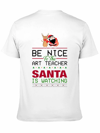 Be Nice to the Art Teacher Christmas Graphic Tee