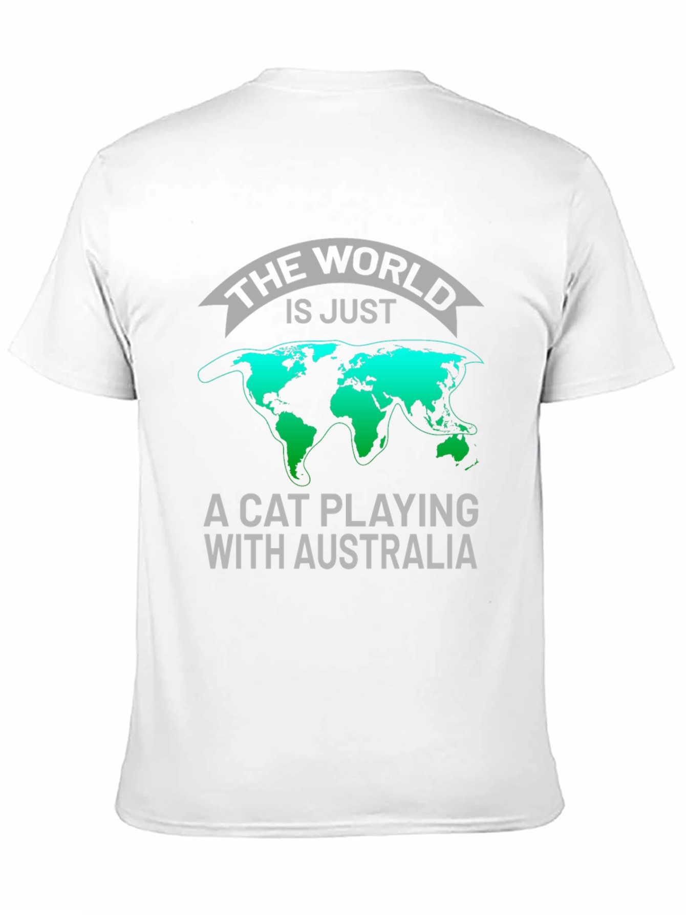 The World Is Just A Cat Playing T-Shirt