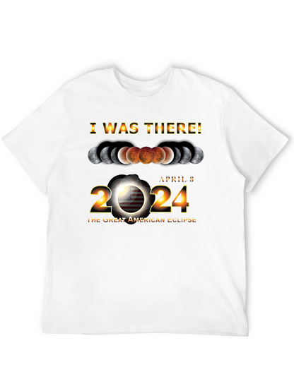 I Was There! 2024 Great American Eclipse T-Shirt