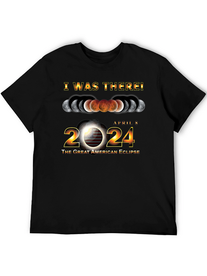 I Was There! 2024 Great American Eclipse T-Shirt