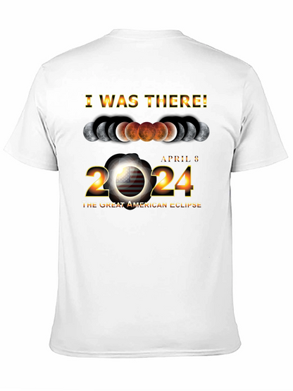 I Was There! 2024 Great American Eclipse T-Shirt