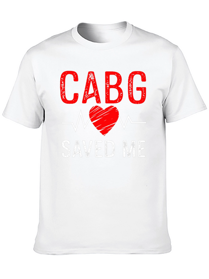 CABG Saved Me T-Shirt: Heart Surgery Recovery Tee