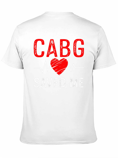 CABG Saved Me T-Shirt: Heart Surgery Recovery Tee