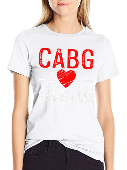 CABG Saved Me T-Shirt: Heart Surgery Recovery Tee