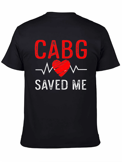 CABG Saved Me T-Shirt: Heart Surgery Recovery Tee