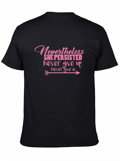 Nevertheless She Persisted Graphic T-Shirt