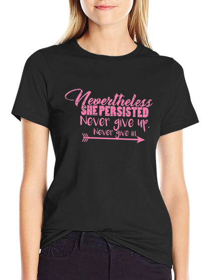 Nevertheless She Persisted Graphic T-Shirt