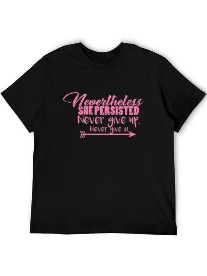 Nevertheless She Persisted Graphic T-Shirt