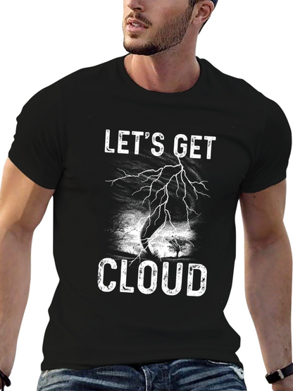 Lets Get Cloud T-Shirt Tornado Weather Graphic Tee