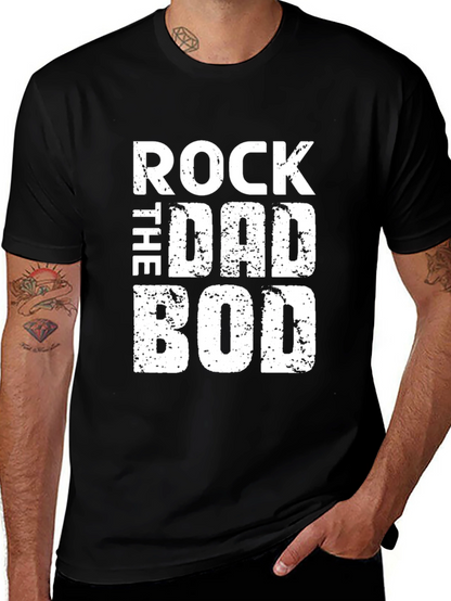 Rock the Dad Bod Graphic T-Shirt