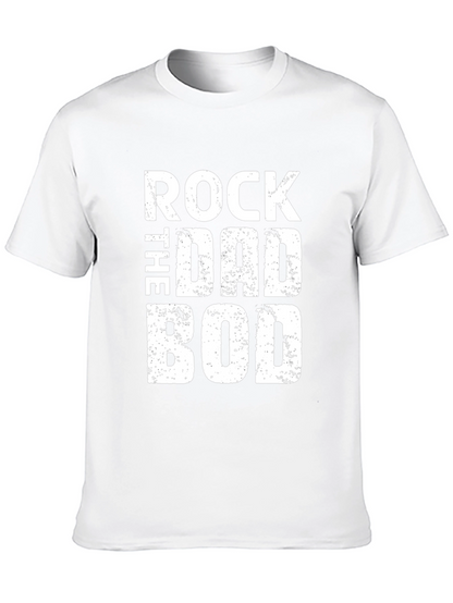 Rock the Dad Bod Graphic T-Shirt
