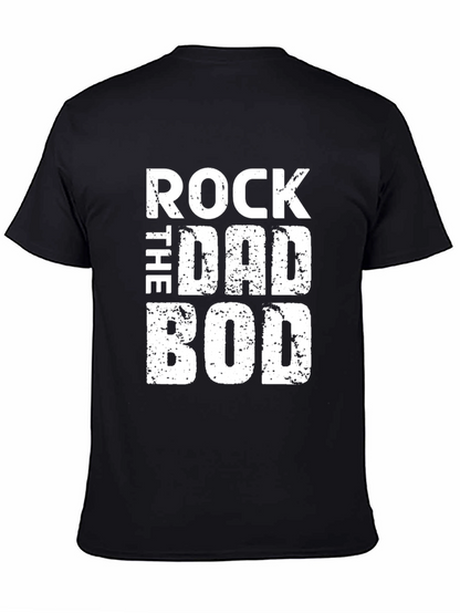 Rock the Dad Bod Graphic T-Shirt