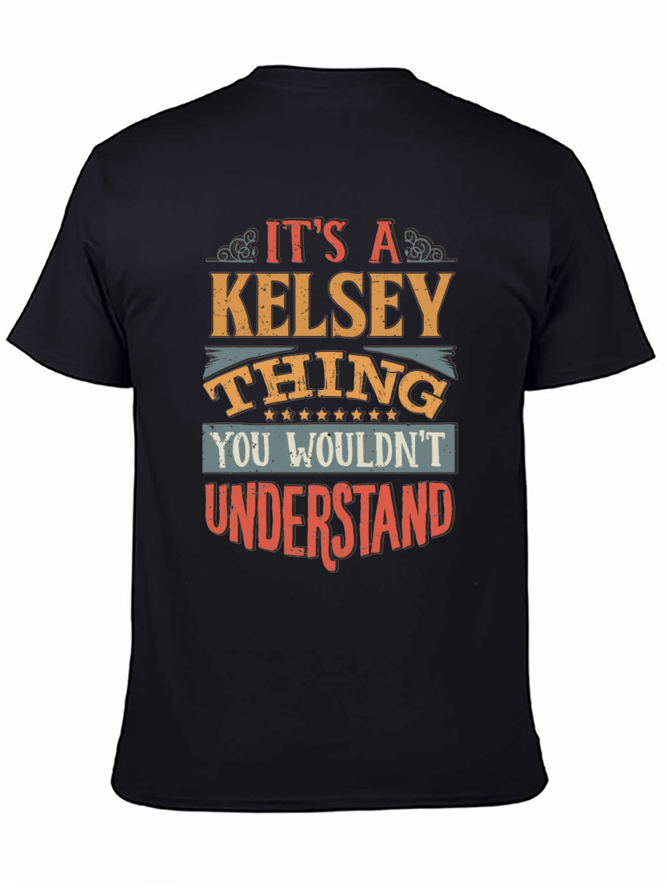Its a Kelsey Thing T-Shirt - Funny Name Gift