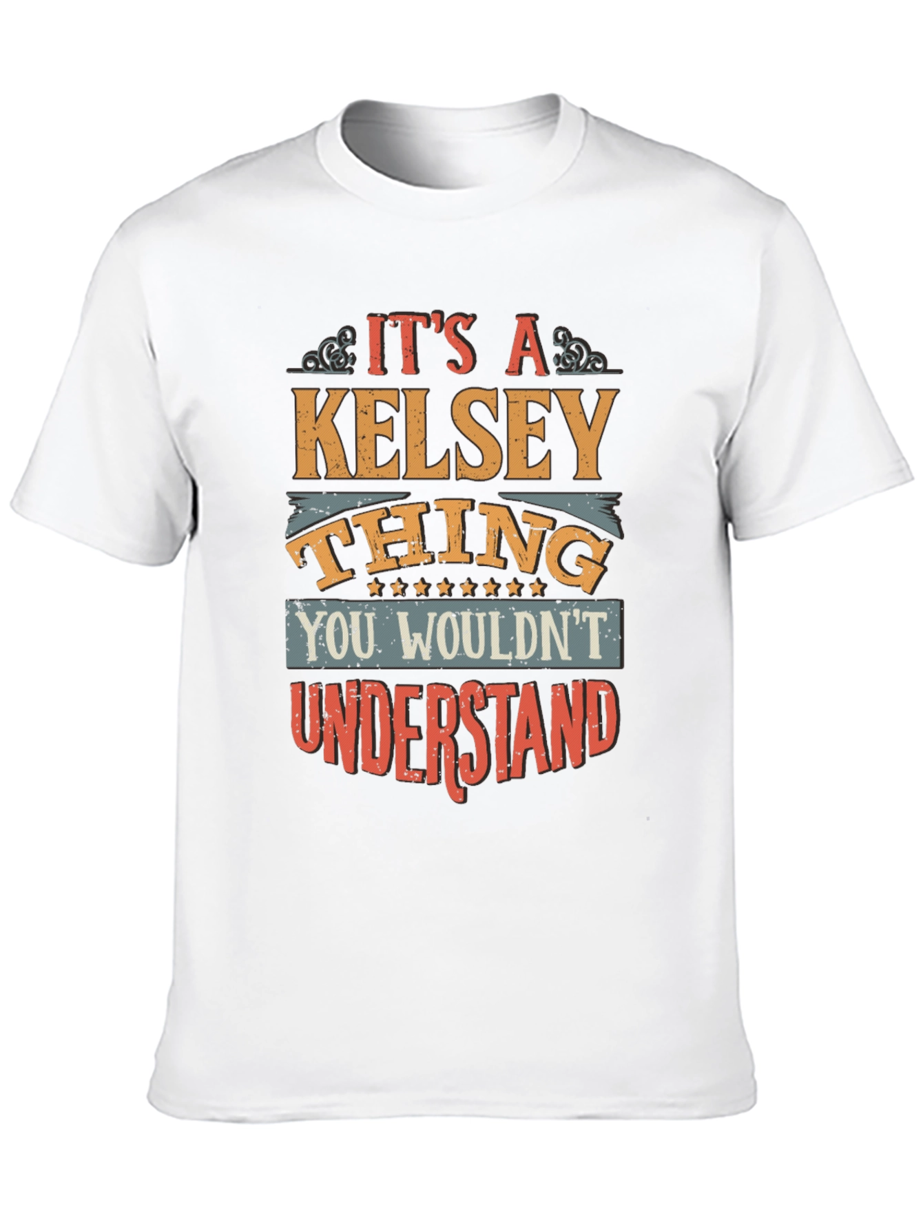 Its a Kelsey Thing T-Shirt - Funny Name Gift